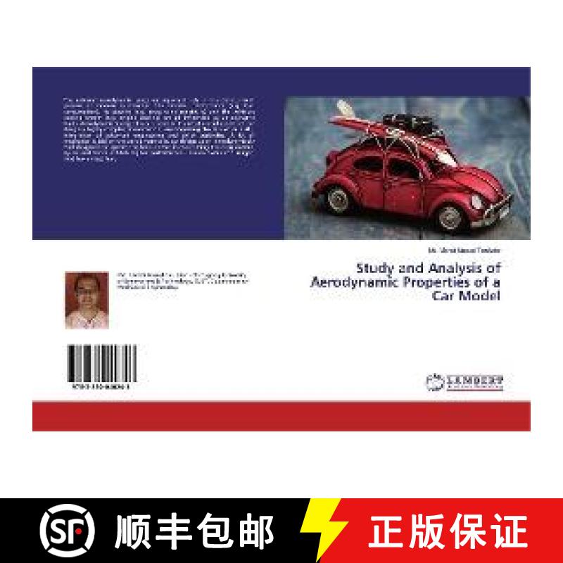 预订 Study and Analysis of Aerodynamic Properties of a Car Model [9783330040243]