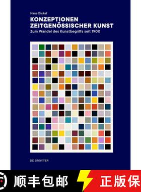 【3-4周达】Konzeptionen Zeitgenössischer Kunst: Zum Wandel Des Kunstbegriffs Seit 1900 [9783111405551]