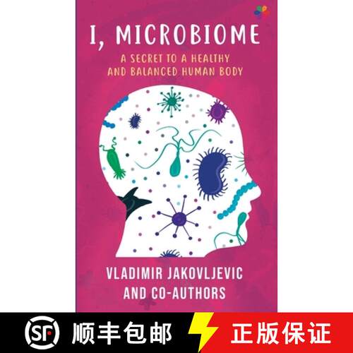 【3-4周达】I, Microbiome: A Secret to a Healthy and Balanced Human Body [9788195259076]