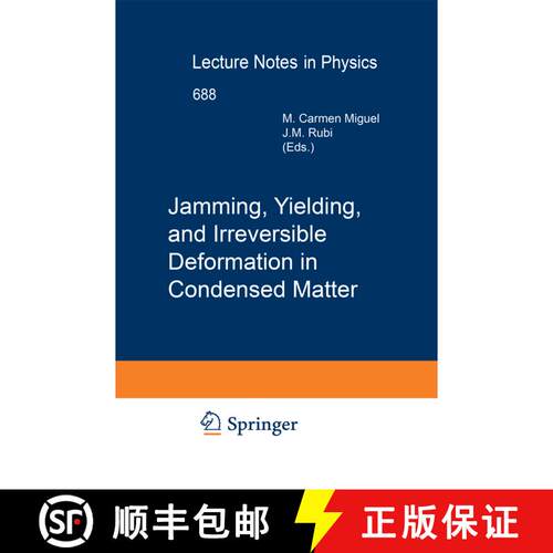 【3-4周达】Jamming, Yielding, and Irreversible Deformation in Condensed Matter [9783642421709]