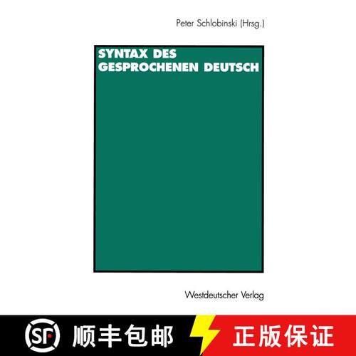 【3-4周达】Syntax des gesprochenen Deutsch [9783531130712]