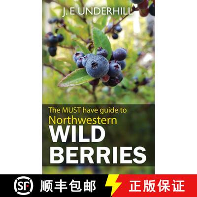 【3-4周达】Northwestern Wild Berries: The must have guide to [9780888390271]