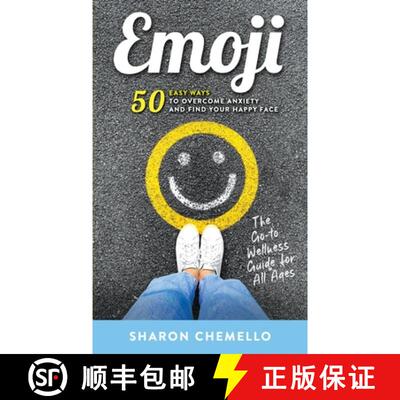 【3-4周达】EMOJI - 50 Easy Ways to Overcome Anxiety and Find Your Happy Face [9780645595901]