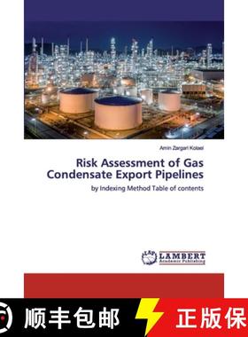 预订 Risk Assessment of Gas Condensate Export Pipelines [9786200535894]