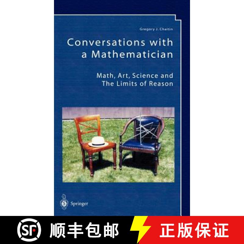 【4周达】Conversations with a Mathematician : Math, Art, Science and the Limits of Reason [9781852335496]