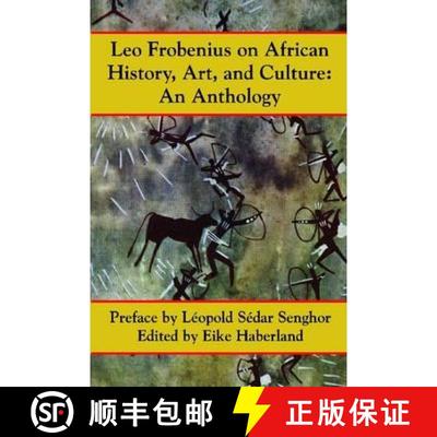 【3-4周达】Leo Frobenius on African History, Art, and Culture: An Anthology [9781558764262]