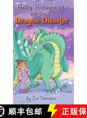 【3-4周达】Hetty Honeywort and the Dragon Disaster [9781916435247]