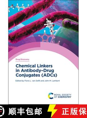 【3-4周达】Chemical Linkers in Antibody-Drug Conjugates (Adcs) [9781839162633]