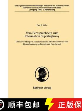 【3-4周达】Vom Fernsprechnetz zum Information Superhighway: Die Entwicklung der Kommunikations-Infras... [9783540602880]