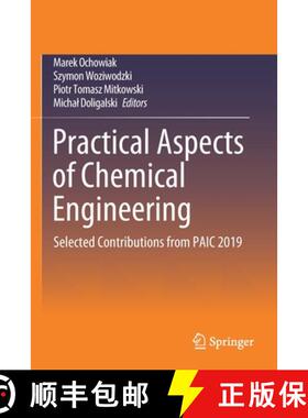 【3-4周达】Practical Aspects of Chemical Engineering : Selected Contributions from PAIC 2019 [9783030398699]