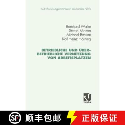 【3-4周达】Betriebliche Und UEberbetriebliche Vernetzung Von Arbeitsplatzen [9783528065829]