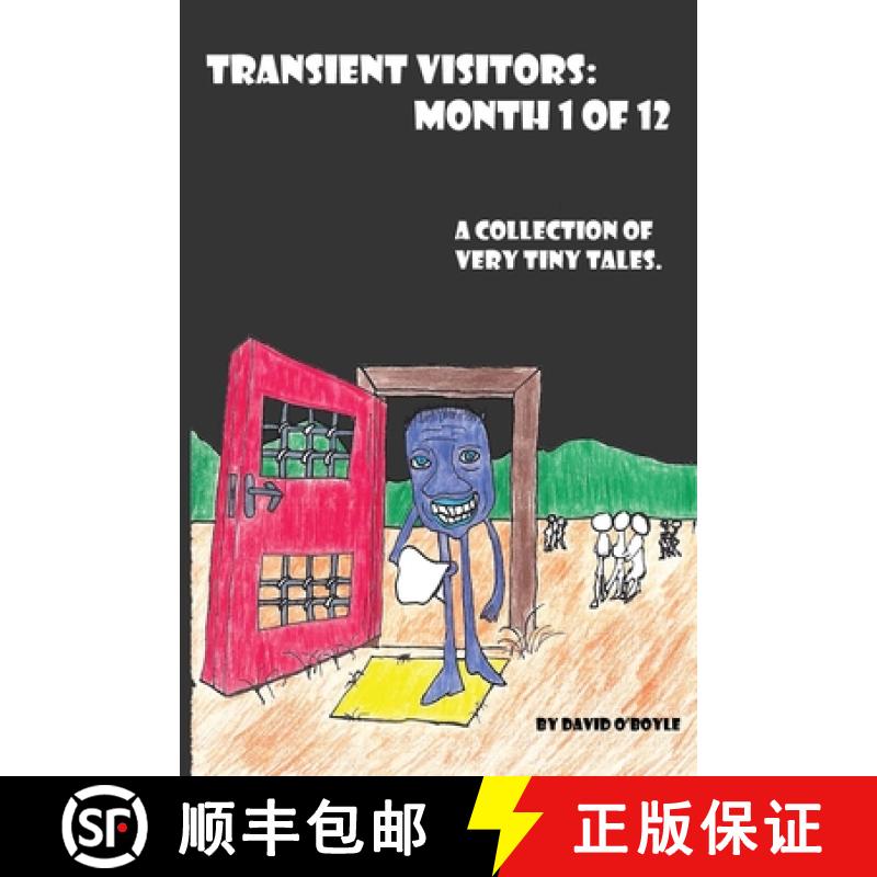 【3-4周达】Transient Visitors: Month 1 of 12, a Collection of 31 very tiny Tales [9780999397053]