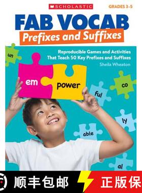 预订 Fab Vocab: Prefixes and Suffixes: Reproducible Games and Activities That Teach 50 Key Prefixes a... [9781338153651]