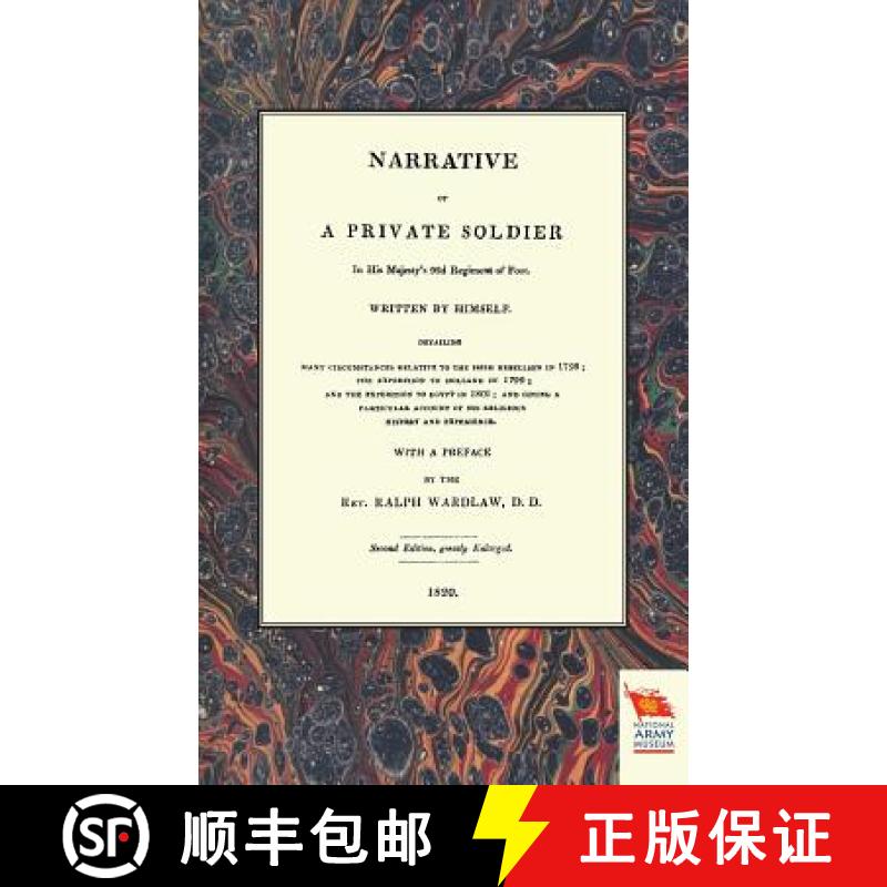 【2-3周达】NARRATIVE OF A PRIVATE SOLDIERIn His Majesty's 92d Regiment of Foot (1798-1801) [9781845747527]