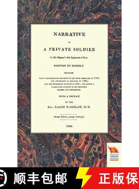 【3-4周达】NARRATIVE OF A PRIVATE SOLDIERIn His Majesty's 92d Regiment of Foot (1798-1801) [9781845747527]