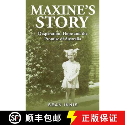 【3-4周达】Maxine's Story: Desperation, Hope and the Promise of Australia [9781037117411]