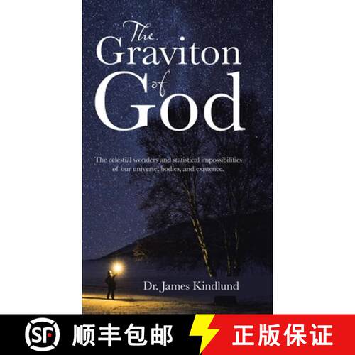【3-4周达】精装 The Graviton of God: The Celestial Wonders and Statistical Impossibilities of Our Uni... [9781664210226]
