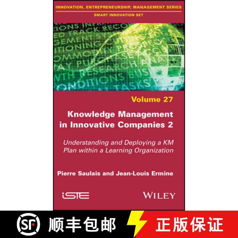 【3-4周达】Knowledge Management In Innovative Companies 2 - Understanding And Deploying A Km Plan Wit... [9781786305053]