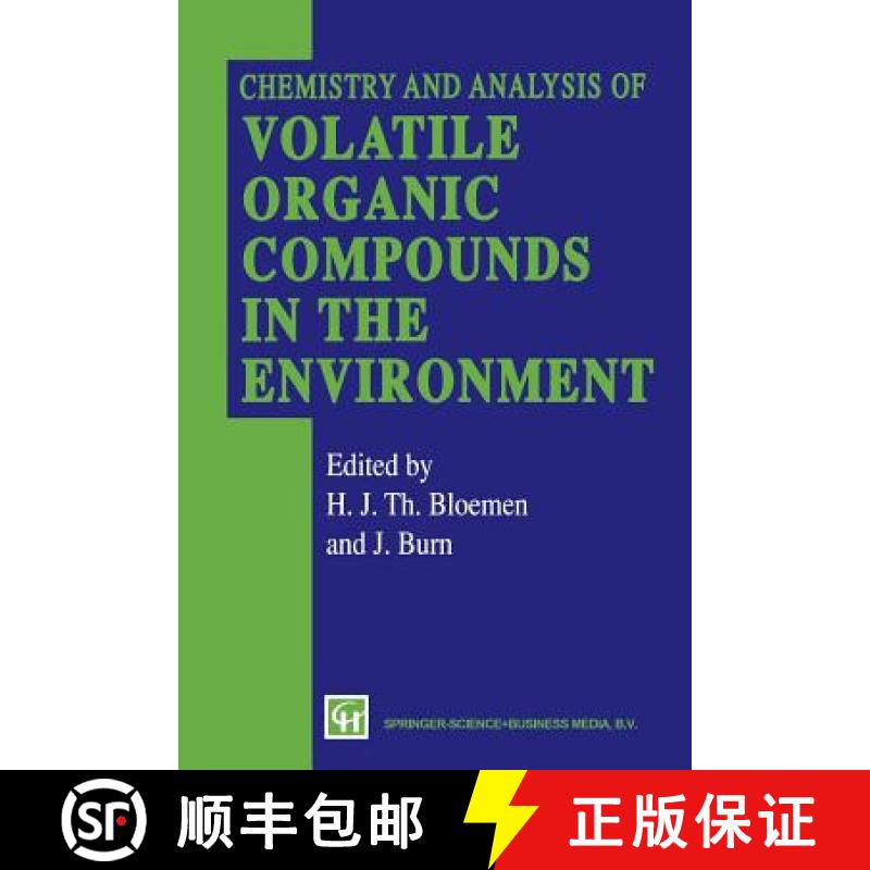 【3-4周达】Chemistry and Analysis of Volatile Organic Compounds in the Environment [9789401049535]