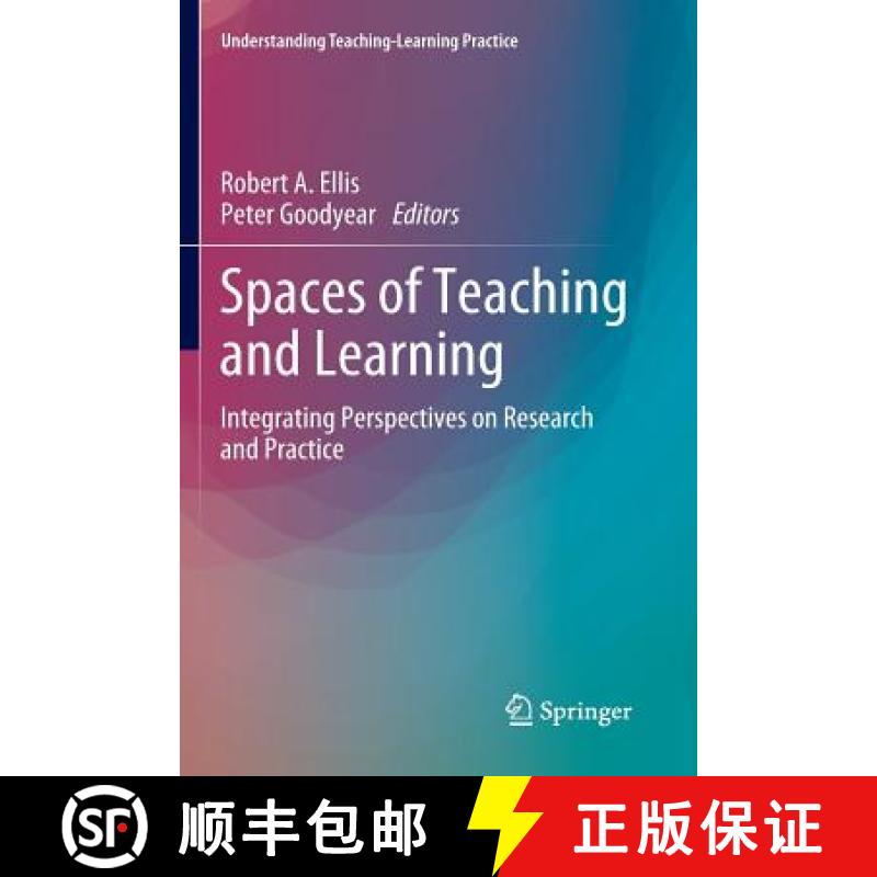 【3-4周达】Spaces of Teaching and Learning : Integrating Perspectives on Research and Practice [9789811355967]