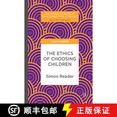 【3-4周达】精装 The Ethics of Choosing Children (1st ed. 2017) [9783319598635]