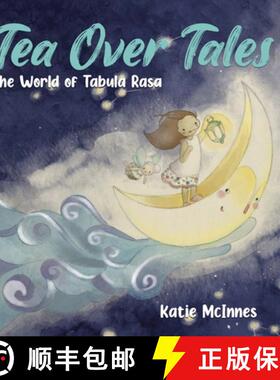 预订 Tea Over Tales: The World of Tabula Rasa [9780228831273]