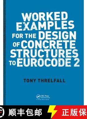 【3-4周达】Worked Examples for the Design of Concrete Structures to Eurocode 2 [9780415468190]
