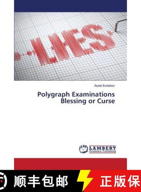 预订 Polygraph Examinations Blessing or Curse [9783659741029]