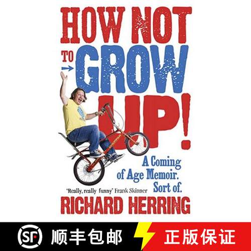 【3-4周达】How Not to Grow Up : A Coming of Age Memoir. Sort of. [9780091932091]