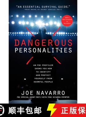【3-4周达】Dangerous Personalities: An FBI Profiler Shows You How to Identify and Protect Yourself fr... [9781635653366]