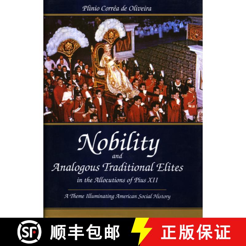 【3-4周达】Nobility and Analogous Traditional Elites: A Theme Illuminating American Social History [9780819193100]