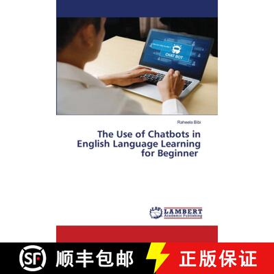 【3-4周达】The Use of Chatbots in English Language Learning for Beginner [9786206159827]