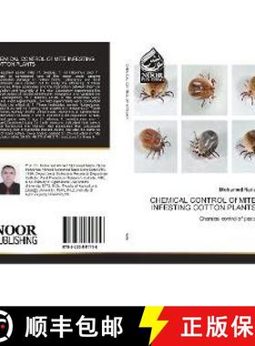 预订 CHEMICAL CONTROL Of MITE INFESTING COTTON PLANTS [9783330841116]