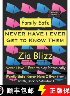 【3-4周达】Family Safe Never Have I Ever - Get to Know Them: Never Have I Ever to play Platonically [9789363563889]