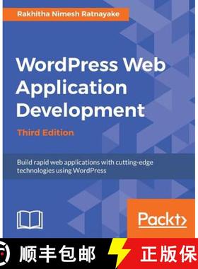 预订 Wordpress Web Application Development - Third Edition: Building robust web apps easily and effic... [9781787126800]