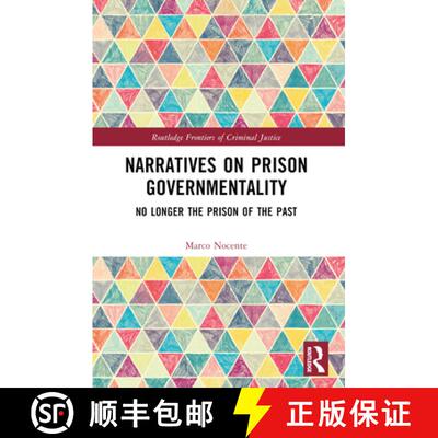 【3-4周达】Narratives on Prison Governmentality: No Longer the Prison of the Past [9781032484501]