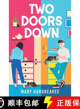 【3-4周达】Two Doors Down: The utterly heartwarming opposites attract rom-com [9781835267301]