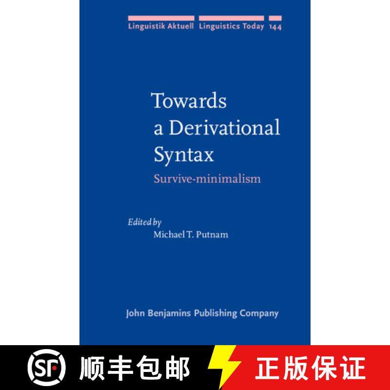 【2-3周达】Towards a Derivational Syntax: Survive-minimalism [9789027255273]
