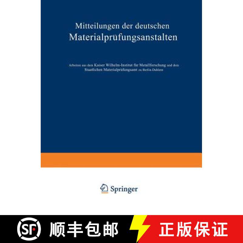 【3-4周达】Mitteilungen Der Deutschen Materialprufungsanstalten: Sonderheft IX: Arbeiten Aus Dem Kais... [9783642901881]