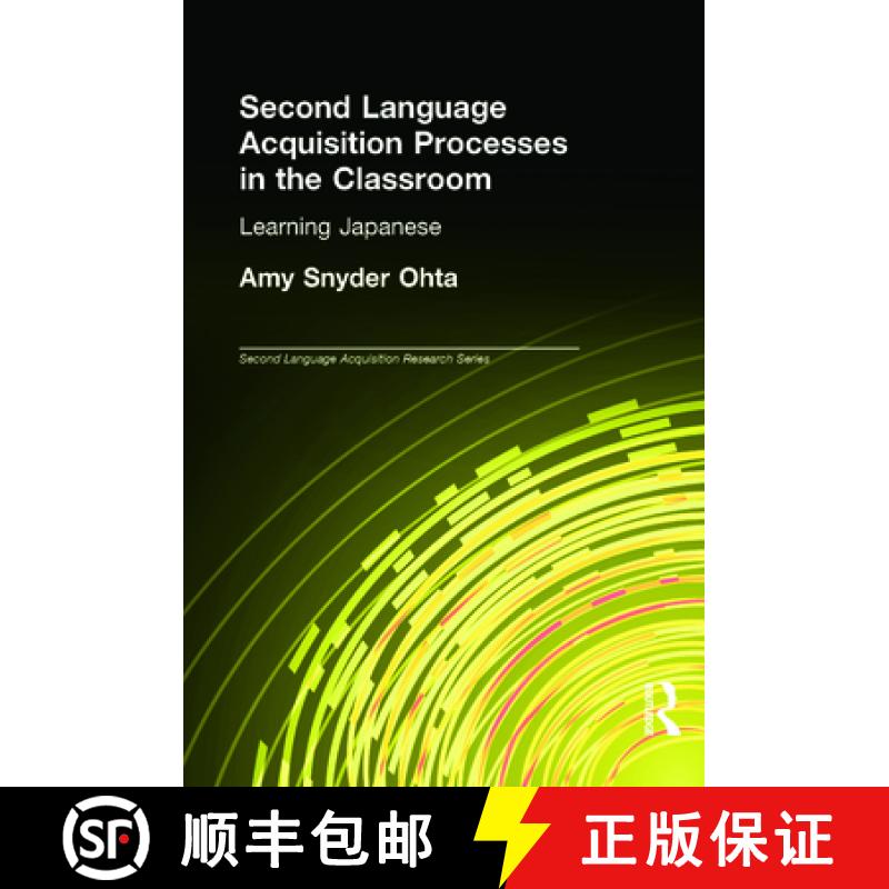 【3-4周达】Second Language Acquisition Processes in the Classroom: Learning Japanese [9780805838008]