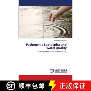 预订 Pathogenic Leptospira and water quality [9786203583984]