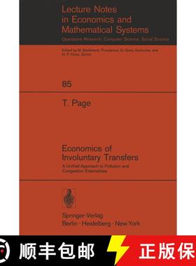 【3-4周达】Economics of Involuntary Transfers : A Unified Approach to Pollution and Congestion Extern... [9783540063483]