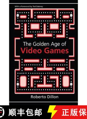 【3-4周达】The Golden Age of Video Games: The Birth of a Multibillion Dollar Industry [9781138427860]