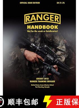 预订 Ranger Handbook (Large Format Edition): The Official U.S. Army Ranger Handbook Sh21-76, Revised ... [9781780390352]