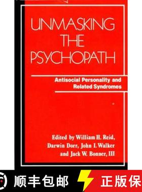 预订 Unmasking the Psychopath: Antisocial Personality and Related Symptoms [9780393700251]