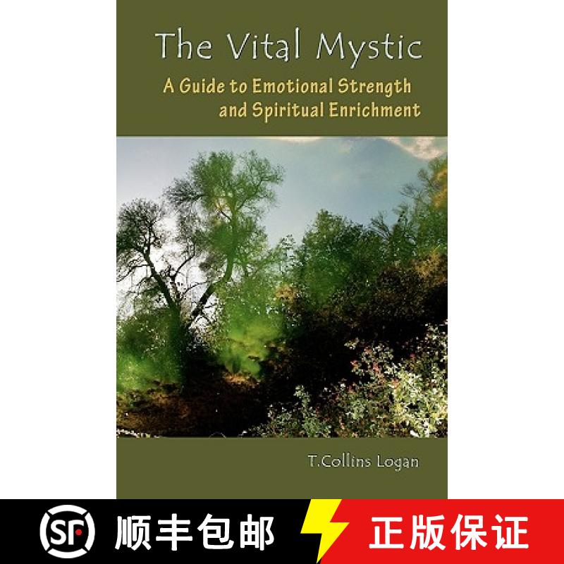 【3-4周达】The Vital Mystic: A Guide to Emotional Strength and Spiritual Enrichment [9780977033621]