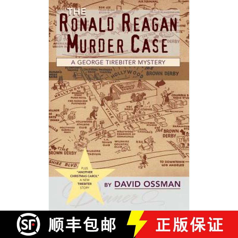 【2-3周达】The Ronald Reagan Murder Case: A George Tirebiter Mystery: A George Tirebiter Mystery + 1 [9781629332888]