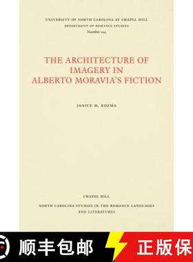 预订 Architecture of Imagery in Alberto Moravia's Fiction [9780807892480]