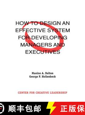 【3-4周达】How to Design an Effective System for Developing Managers and Executives [9781882197248]