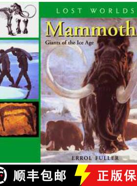 现货 Mammoths: Giants of the Ice Age [9781593730185]